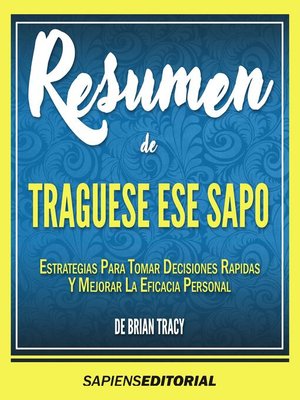 cover image of Resumen De "Traguese Ese Sapo